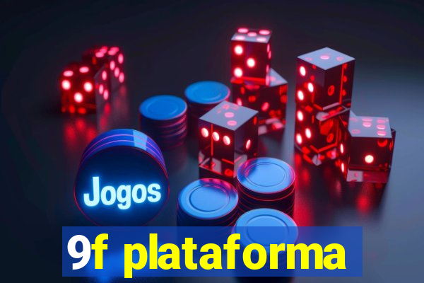 9f plataforma