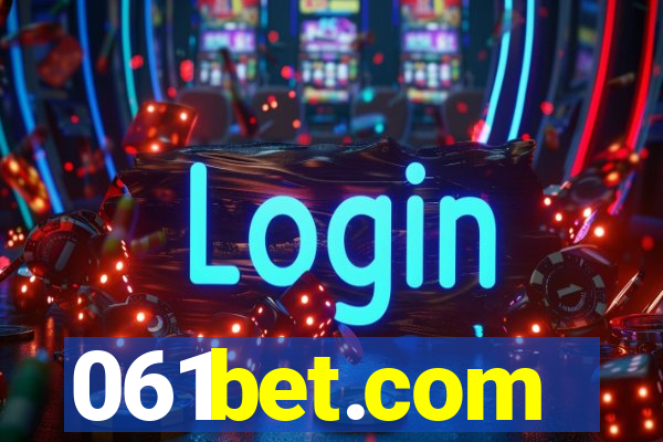 061bet.com