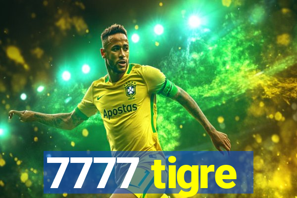 7777 tigre