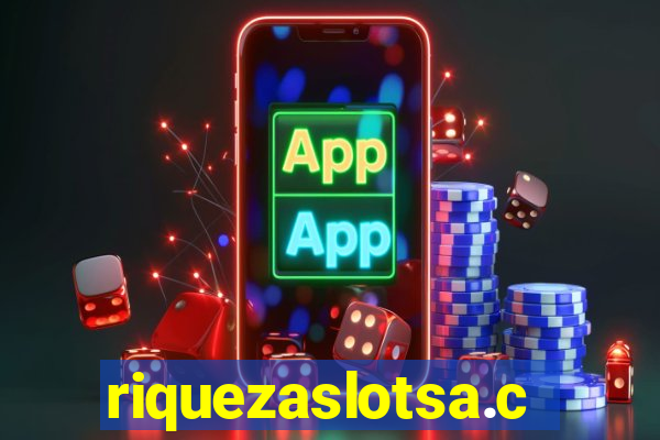 riquezaslotsa.com