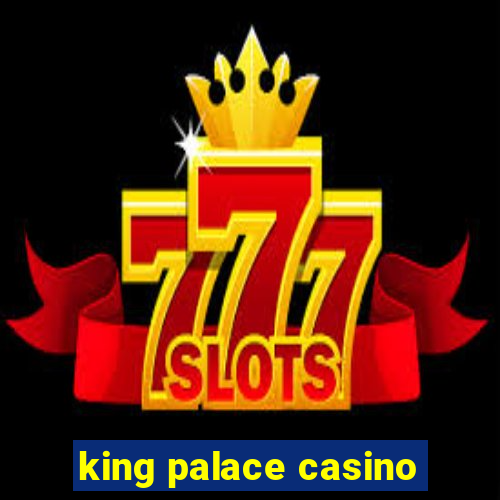 king palace casino