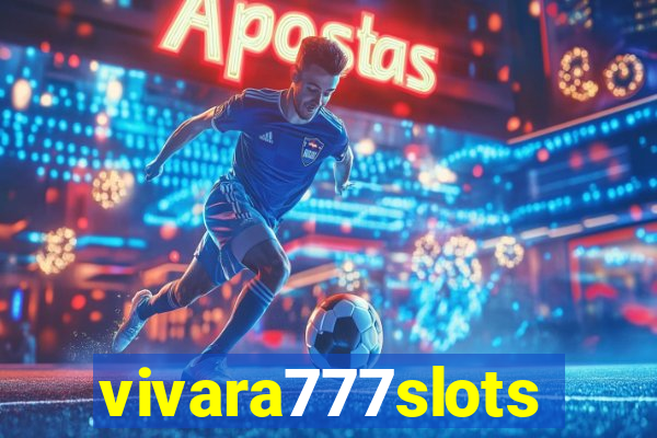 vivara777slots