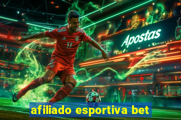 afiliado esportiva bet