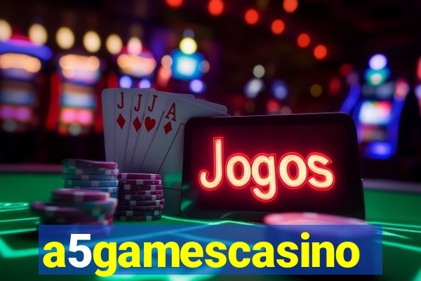 a5gamescasino