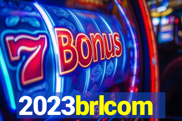 2023brlcom