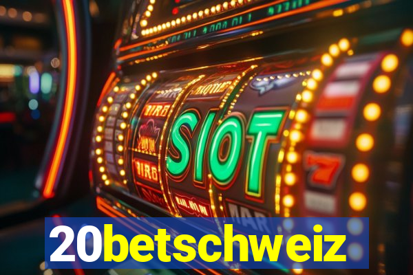 20betschweiz