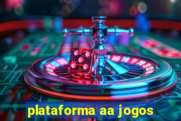 plataforma aa jogos