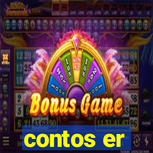 contos er