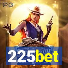 225bet