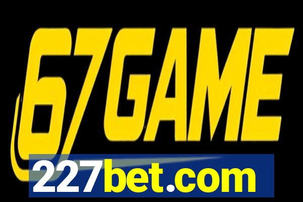 227bet.com