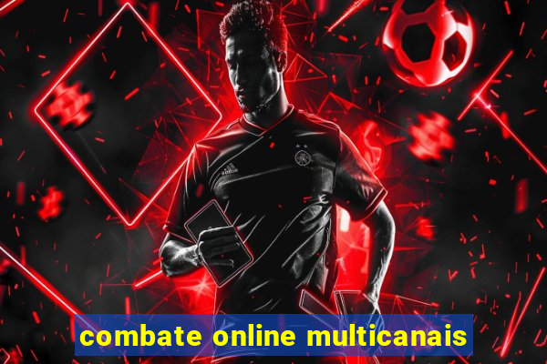 combate online multicanais