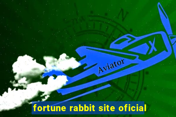 fortune rabbit site oficial