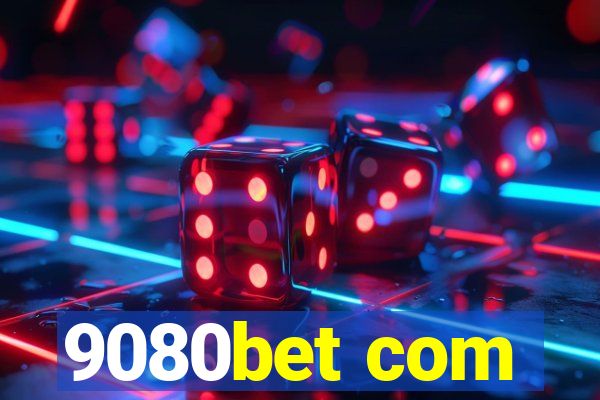 9080bet com