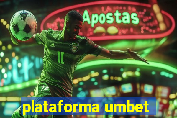 plataforma umbet