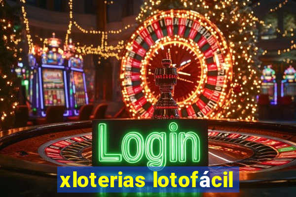 xloterias lotofácil