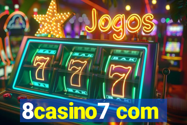 8casino7 com