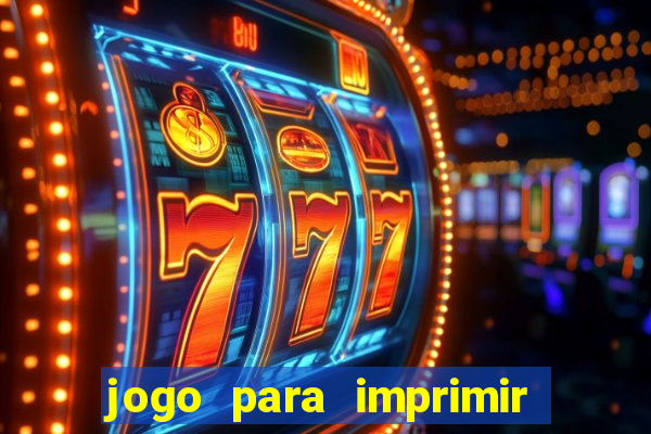 jogo para imprimir e montar