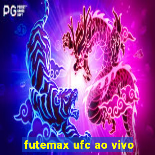 futemax ufc ao vivo