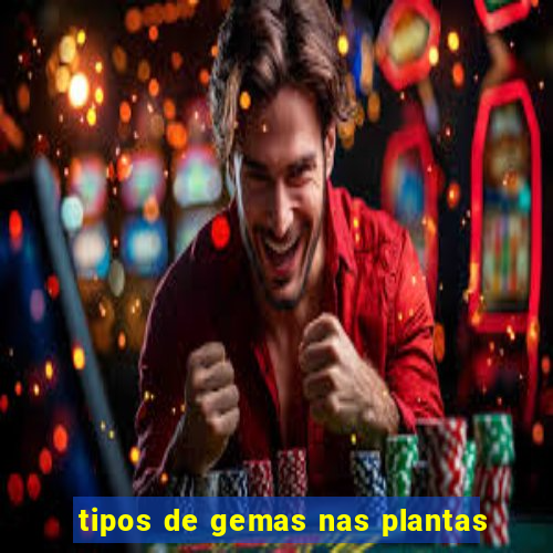 tipos de gemas nas plantas