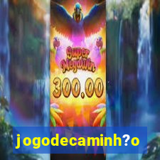 jogodecaminh?o