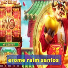 erome raim santos