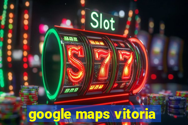 google maps vitoria