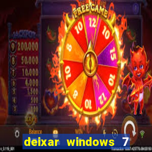 deixar windows 7 mais rapido