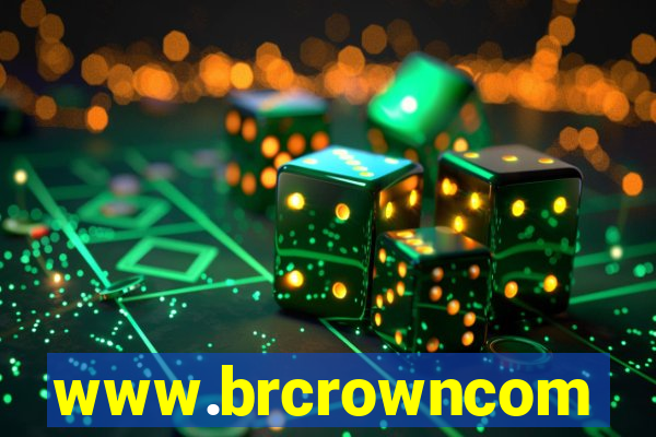 www.brcrowncom