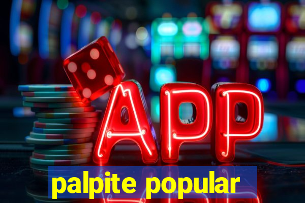 palpite popular