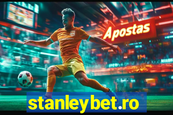 stanleybet.ro