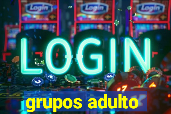 grupos adulto