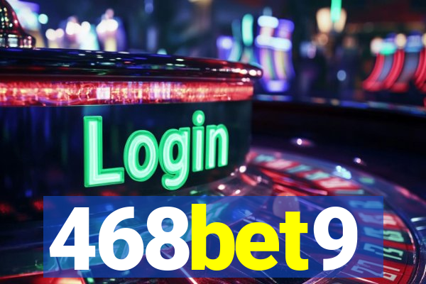 468bet9