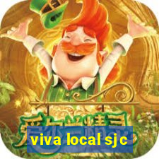 viva local sjc