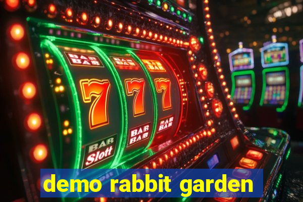 demo rabbit garden