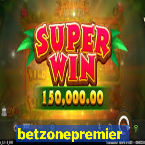 betzonepremier