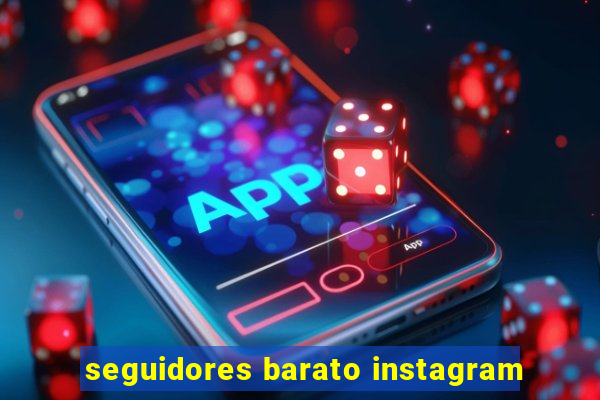 seguidores barato instagram