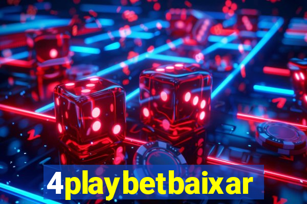 4playbetbaixar