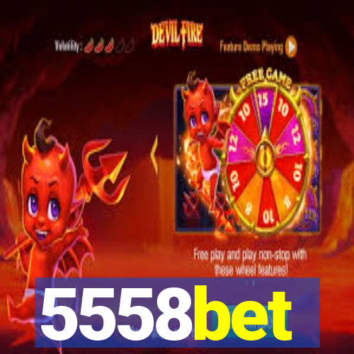 5558bet