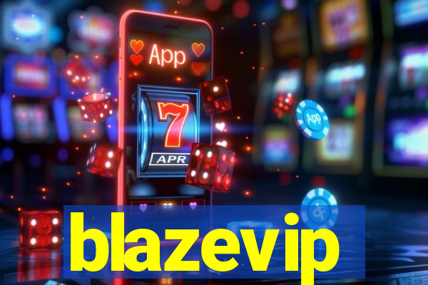 blazevip