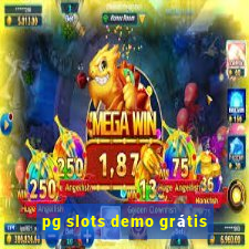 pg slots demo grátis