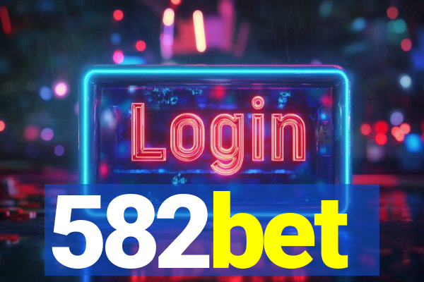 582bet