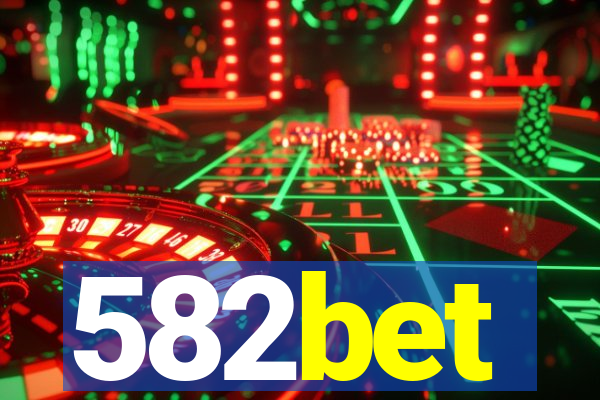 582bet