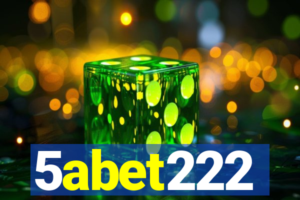 5abet222