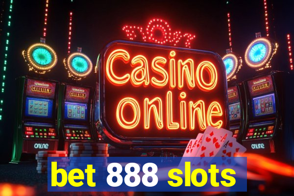 bet 888 slots