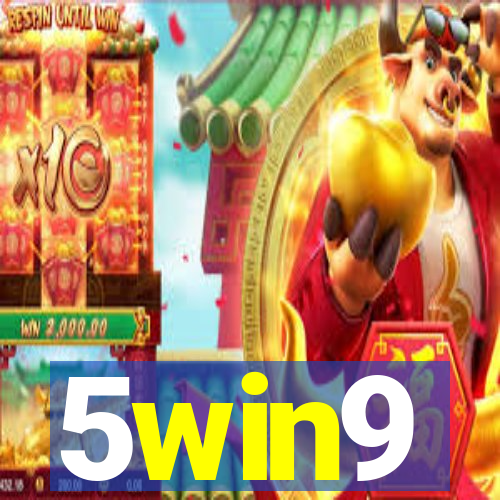 5win9