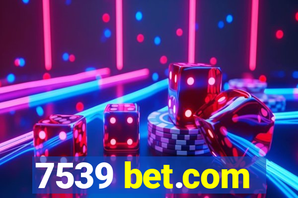 7539 bet.com