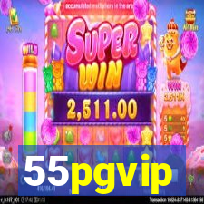 55pgvip