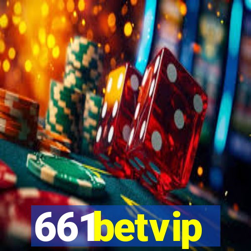 661betvip