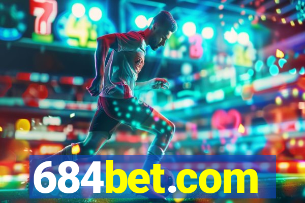 684bet.com