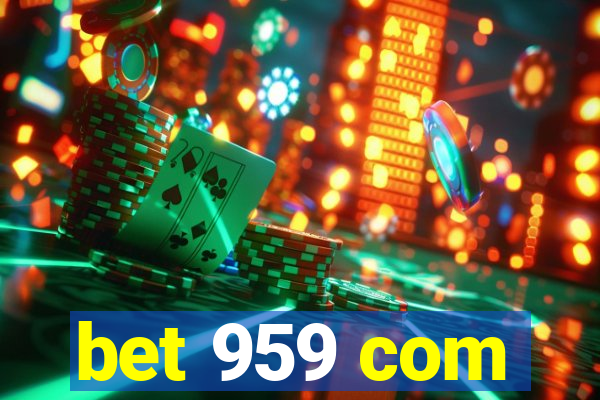 bet 959 com